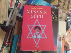 MUSA'NIN GÜLÜ