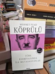 Türk Edebiyatında İlk Mutasavvıflar - Mehmet Fuad Köprülü Külliyatı 4