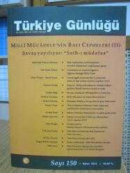 TÜRKİYE GÜNLÜĞÜ DERGİSİ - SAYI 150 - BAHAR 2022 [ Milli Mücadele'nin Batı Cepheleri 2 ]