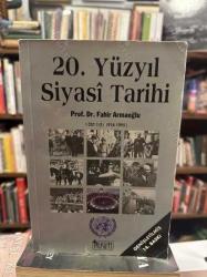 20. Yüzyıl Siyasi Tarihi 1914-1995 / Genişletilmiş 14.Baskı