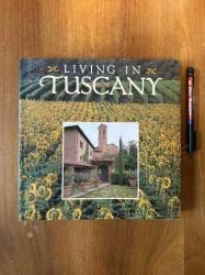 Living İn Tuscany: History, Architect and Home Design