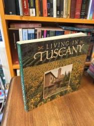 Living İn Tuscany: History, Architect and Home Design