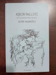AŞKIN HALLERİ - İKİLİ İLİŞKİLERE FARKLI BİR BAKIŞ