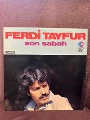 Ferdi Tayfur -Son Sabah Dönem Plak