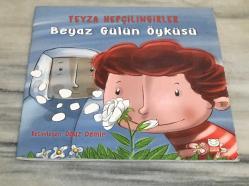 BEYAZ GÜLÜN ÖYKÜSÜ