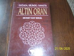DOĞADA/ BİLİMDE/ SANATTA  ALTIN ORAN