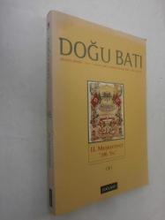 II. Meşrutiyet 100. Yıl Cilt I / DOĞU BATI Düşünce Dergisi Sayı 45, Mayıs-Haziran-Temmuz 2008