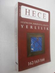 Düşüncede, Edebiyatta, Sanatta Yerlilik / HECE Aylık Edebiyat Dergisi Sayı 162-163-164, Haziran-Temmuz-Ağustos 2010