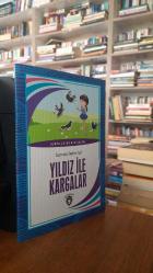 Yıldız ile Kargalar