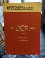 SAHADA FOLKLOR DERLEME METOTLARI