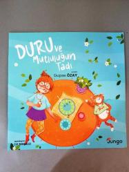 DURU VE MUTLULUĞUN TADI