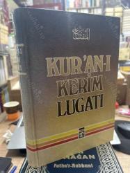 KUR'AN-I KERİM LUGATI - CİLTLİ
