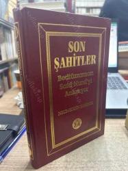 SON ŞAHİTLER BEDİÜZZAMAN SAİD NURSİ'Yİ ANLATIYOR - 4. CİLT / CİLTLİ