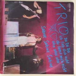 Trio / Da Da Da ich Lieb Dich Nicht Du Liebst Mich Nicht Aha Aha Aha - Sabine Sabine Sabine / Germany 1982 / 45rpm / *New Wave, Synth-pop*