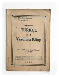 Orta Okullarda Türkçe İçin Yardımcı Kitap / Etem AKTİN - Edirne Erkek Lisesi