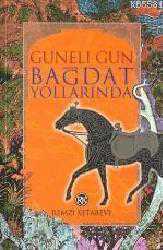 Bağdat Yollarında