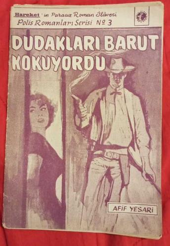 Dudakları Barut Kokuyordu