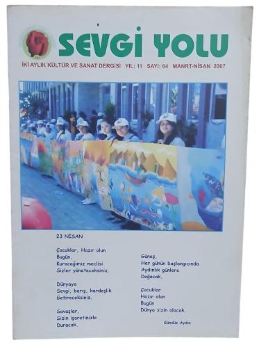Sevgi Yolu Kültür ve Sanat Dergisi Sayı 64 / Mart-Nisan 2007