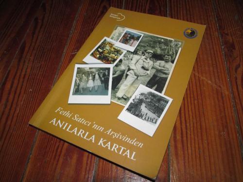 Fethi Satıcı'nın Arşivinden Anılarla Kartal