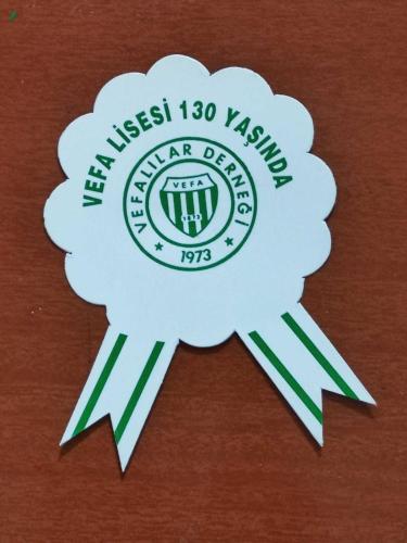 20483-VEFA LİSESİ 130 YAŞINDA **YAKA KARTI **
