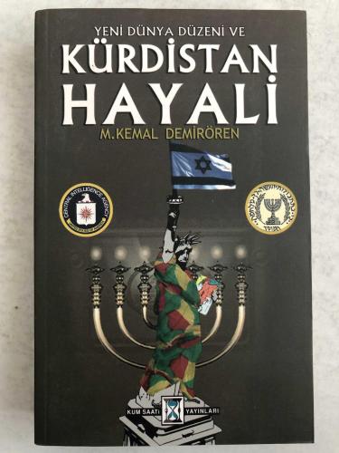 Yeni Dünya Düzeni ve Kürdistan Hayali