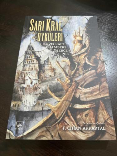 Sarı kral öyküleri- lovecraft, chambers,bierce,poe