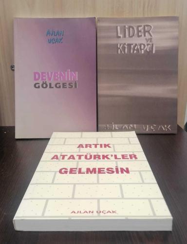 Ajlan Uçak 3 Kitap Lot ( Artık Atatük'ler Gelmesin, Devenin Gölgesi,Lider Ve Kitapçı)
