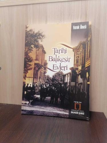Tarihi Balıkesir Evleri