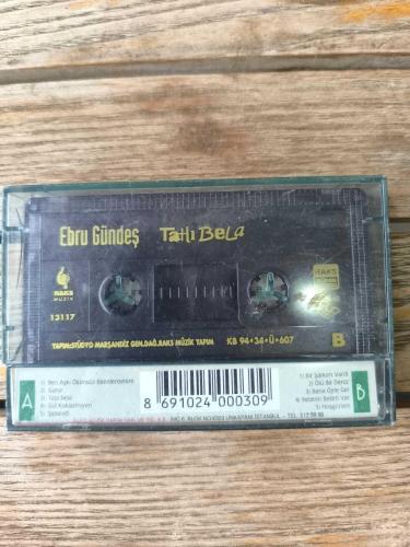 Ebru Gündeş Tatli Bela - Kaset