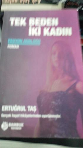 Tek beden iki kadın pavyon günlüğü