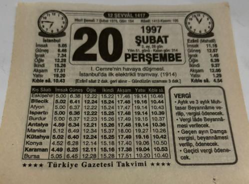 20 Şubat 1997-Orijinal Takvim Yaprağı-Doğum Günü-Söz,Nişan,Nikâh,Düğün ve Önemli Günler Hediyesi-Türkiye Gazetesi Takvimi-Ayet,Hadis (Vergi)-I. Cemre'nin havaya düşmesi-Timur Han'ın Vefatı-1. Cemre Havaya Düşüyor-Erkek:Bedri,Kız:Mücella