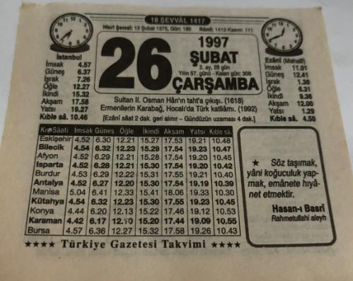 26 Şubat 1997-Orijinal Takvim Yaprağı-Doğum Günü-Söz,Nişan,Nikâh,Düğün ve Önemli Günler Hediyesi-Türkiye Gazetesi Takvimi-Ayet,Hadis (Hasan-ı Basri)-Sultan II.Osman'ın Tahta Çıkması(1618)-Üniversitelerimiz-Erkek:Abidin,Kız:Azize