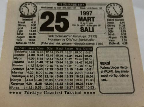 25 Mart 1997-Orijinal Takvim Yaprağı-Doğum Günü-Söz,Nişan,Nikâh,Düğün ve Önemli Günler Hediyesi-Türkiye Gazetesi Takvimi-Ayet,Hadis (Vergi)-Türk Ocakları'nın Kuruluşu-(1912)-Kızmak ve Sinirlenmek-Elma-Deva-Erkek:Muhibullah,Kız:Müberra