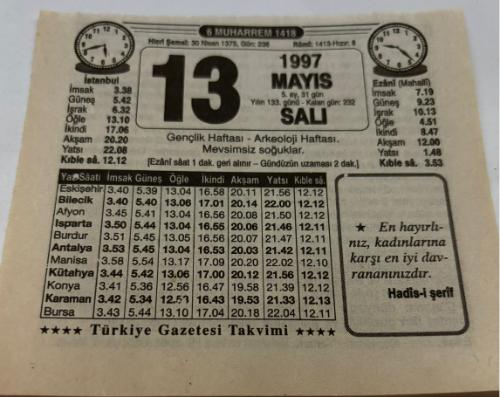 13 Mayıs 1997-Orijinal Takvim Yaprağı-Doğum Günü-Söz,Nişan,Nikâh,Düğün ve Önemli Günler Hediyesi-Türkiye Gazetesi Takvimi-Ayet,Hadis (Hadis-i Şerif)-Gençlik Haftası-Zina Büyük Günahtır-Bahar Alerjisi-Erkek:İdris,Kız:Hicret