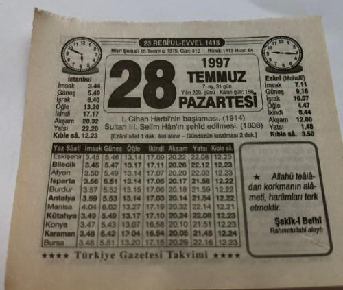 28 Temmuz 1997-Orijinal Takvim Yaprağı-Doğum Günü-Söz,Nişan,Nikâh,Düğün ve Önemli Günler Hediyesi-Türkiye Gazetesi Takvimi-Ayet,Hadis (Şakik-i Belhi)-I.Cihan Harbinin Başlaması(1914)-Medya Terörü-Erkek:Ruşen,Kız:Şule