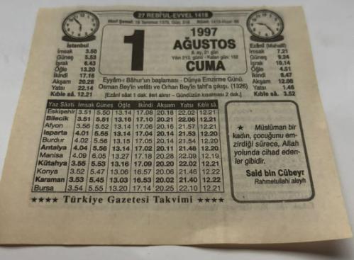 1 Ağustos 1997-Orijinal Takvim Yaprağı-Doğum Günü-Söz,Nişan,Nikâh,Düğün ve Önemli Günler Hediyesi-Türkiye Gazetesi Takvimi-Ayet,Hadis (Said bin Ümeyr)-Eyyam-ı Bahur'un bağışlanması-Namazın Farzları-Dayak ve Çocuk-Erkek:Faik,Kız:Hamiyet