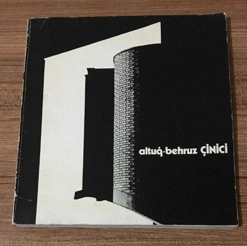 Mimarlık Çalışmaları - Altuğ Behruz ÇİNİCİ