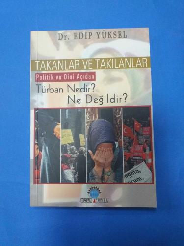 TAKANLAR VE TAKILANLAR TÜRBAN NEDİR? NE DEĞİLDİR?