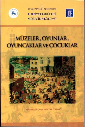 LOT.17 » Müzeler, Oyunlar, Oyuncaklar ve Çocuklar