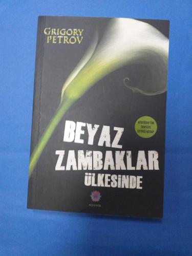 BEYAZ ZAMBAKLAR ÜLKESİNDE