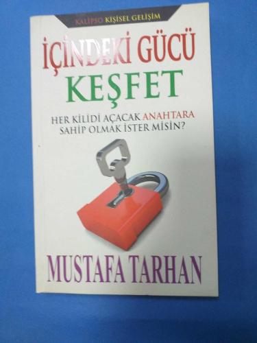 İÇİNDEKİ GÜCÜ KEŞFET