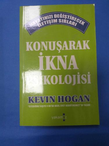 KONUŞARAK İKNA PSİKOLOJİSİ