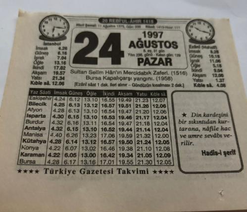 24 Ağustos 1997-Orijinal Takvim Yaprağı-Doğum Günü-Söz,Nişan,Nikâh,Düğün ve Önemli Günler Hediyesi-Türkiye Gazetesi Takvimi-Ayet,Hadis (Hadis-i Şerif)-Sultan Selim Han'ın Mercidabık Zaferi(1516)-İman Etti-Patlıcan Kızartırken-Erkek:Ferit,Kız:Sema