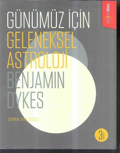 Günümüz İçin Geleneksel Astroloji