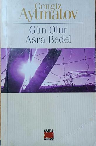 gün olur asra bedel