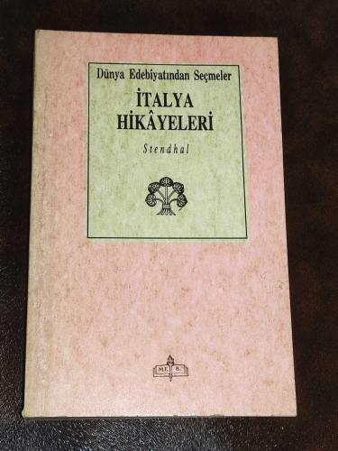 İTALYA HİKAYELERİ **STENDHAL**DÜNYA EDEBİYATINDAN SEÇMELER