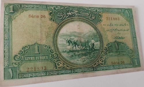 1.EMİSYON 1 LİRA (LİVRE) 1.TERTİP ORİJİNAL KAĞIT PARA SERİE 26 221803 SERİ NOLU ÇOK TEMİZ ÇOK NADİR