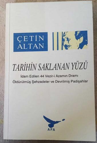 Tarihin Saklanan Yüzü - Çetin Altan