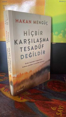 Hiçbir Karşılaşma Tesadüf Değildir