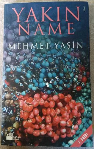 Yakın Name - Gezi -  Mehmet Yaşin